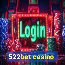 522bet casino